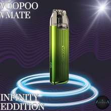 Load image into Gallery viewer, VOOPOO VMATE ( INFINITY EDITION
